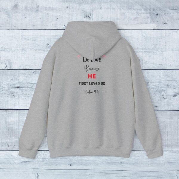 Unisex Heavy Blend Hoodie - We love because... - Image 2