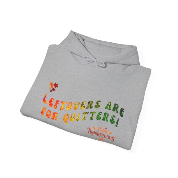 Unisex Heavy Blend Hoodie - Leftovers are for Quitters - Image 4