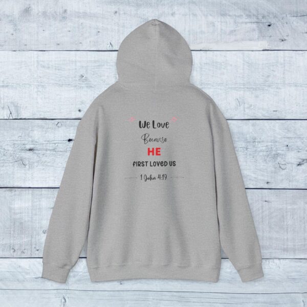 Unisex Heavy Blend Hoodie - We love because... - Image 3