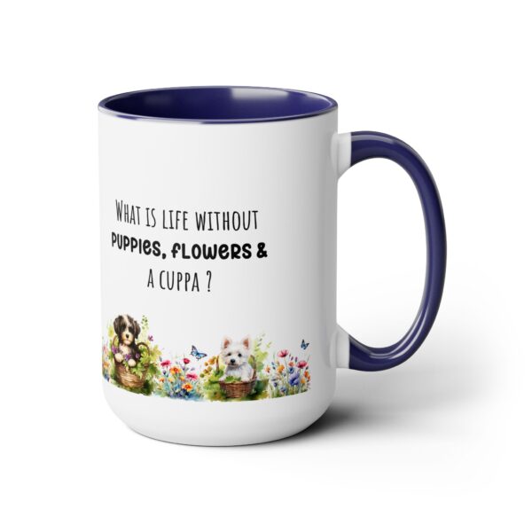 What is life without puppies -Two-Tone Coffee Mugs, 15oz - Image 11