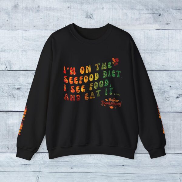 Unisex Sweat Shirt, print on sleeve - I am on the Seefood diet... - Image 4