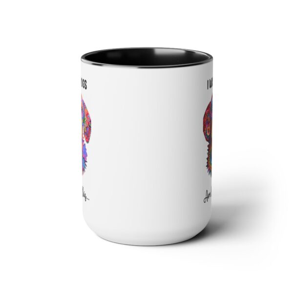 I wish dogs are like these - Two-Tone Coffee Mugs, 15oz - Image 2