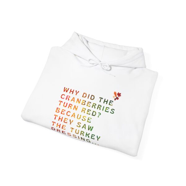 Unisex Heavy Blend Hoodie - Why did the Cranberries... - Image 19