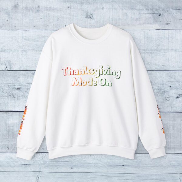 Unisex Sweat Shirt, print on sleeve - Thanksgiving Mode On... - Image 7