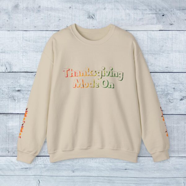 Unisex Sweat Shirt, print on sleeve - Thanksgiving Mode On... - Image 6