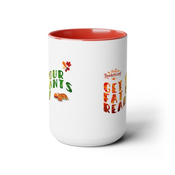 Two-Tone Coffee Mug, 15oz - Fat Pants... - Image 9