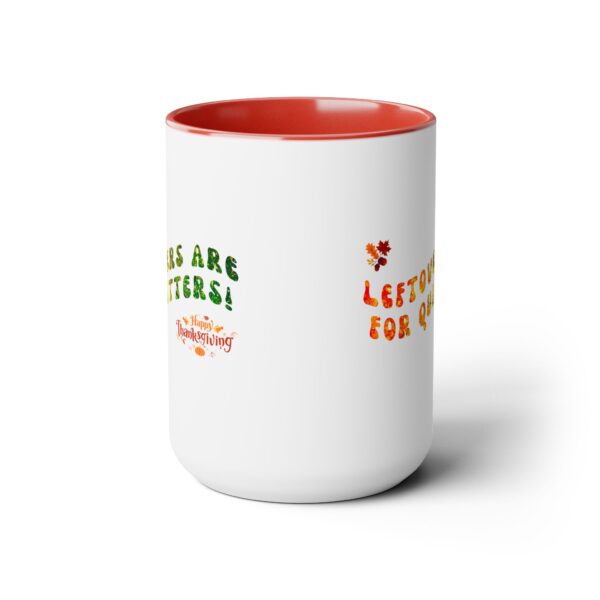 Two-Tone Coffee Mug, 15oz - Leftovers for Quitters... - Image 13