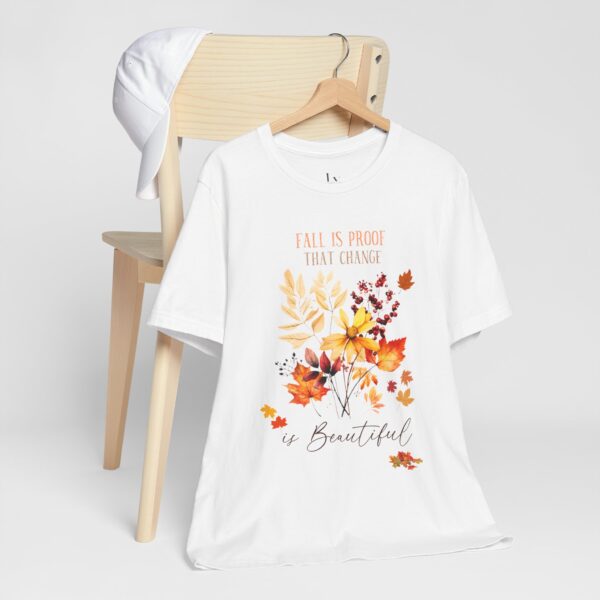 Unisex Short Sleeve T shirt - Fall is proof... - Image 14