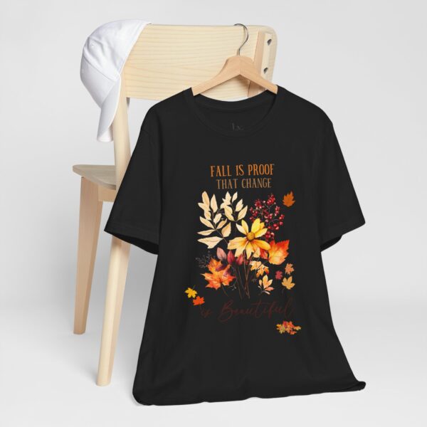 Unisex Short Sleeve T shirt - Fall is proof... - Image 15