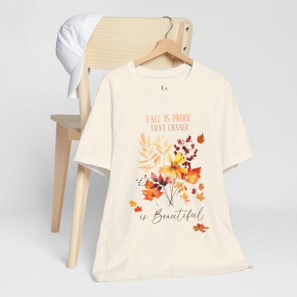 Unisex Short Sleeve T shirt - Fall is proof... - Image 16