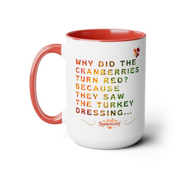 Two-Tone Coffee Mug, 15oz - Cranberries are red... - Image 12