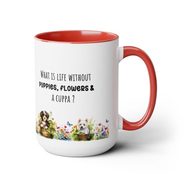 What is life without puppies -Two-Tone Coffee Mugs, 15oz - Image 4