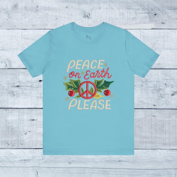 Unisex Short Sleeve T shirt - Peace on earth, please.. - Image 19